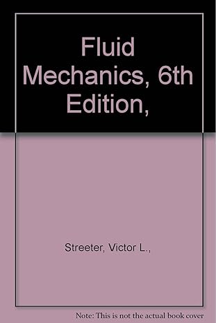 fluid mechanics 1st edition victor l streeter b001ech9zm