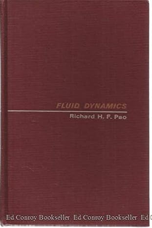 fluid dynamics 1st edition richard h f pao 111464515x, 978-1114645158