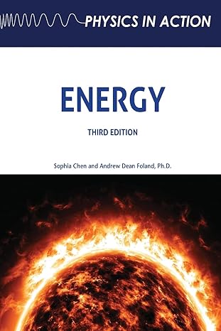 energy 3rd edition sophia chen ,andrew dean foland b0bmkbf8vd, 979-8887253589