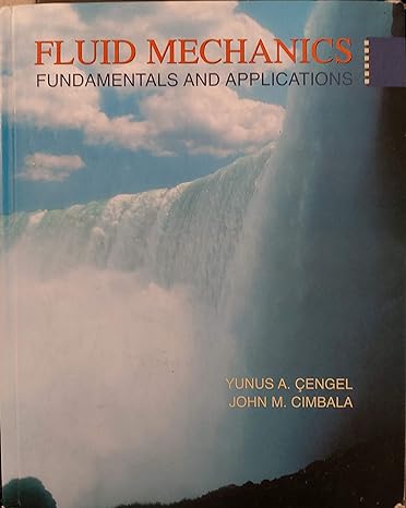 fluid mechanics 1st edition yunus a cengel ,john m cimbala 0072472367, 978-0072472363