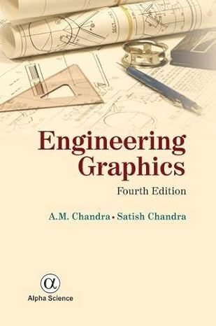 engineering graphics 4th edition s m sekkilar ,a m chandra ,s chandra 1842659294, 978-1842659298