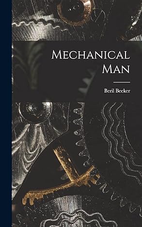 mechanical man 1st edition beril becker 1013523792, 978-1013523793