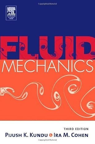 fluid mechanics 3rd edition ira m cohen ,pijush k kundu 0121782530, 978-0121782535