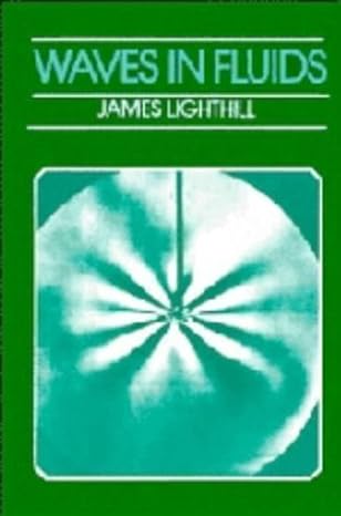 waves in fluids 1st edition sir james lighthill 0521216893, 978-0521216890