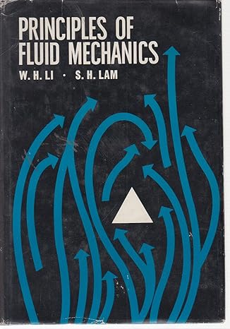 principles of fluid mechanics 1st edition wen hsiung li 0201042401, 978-0201042405