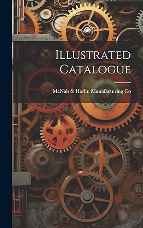 illustrated catalogue 1st edition mcnab harlin manufacturing co 1020126493, 978-1020126499