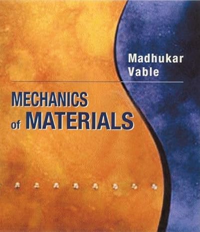 mechanics of materials 0th edition madhukar vable 0195133374, 978-0195133370