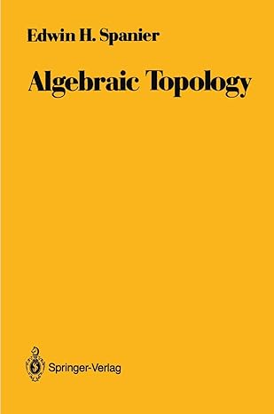 algebraic topology 0003rd-1981st. corr. 3rd edition edwin h spanier 0387944265, 978-0387944265