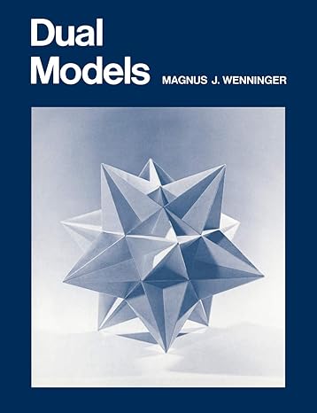 dual models 1st edition magnus j wenninger 0521543258, 978-0521543255