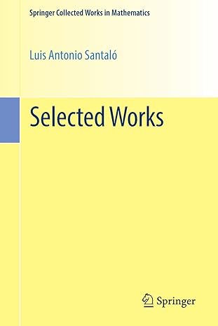 selected works 1st edition luis antonio santalo ,antonio m naveira ,augusti reventos ,simon k donaldson