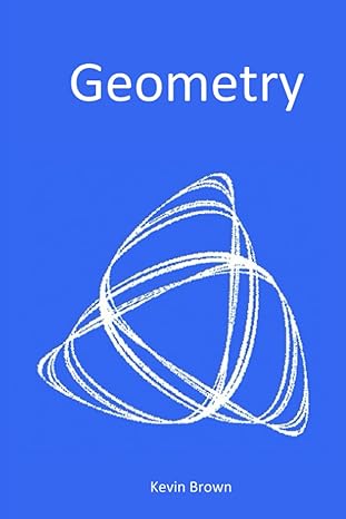 geometry 1st edition kevin brown b0br987gcp, 979-8371640864