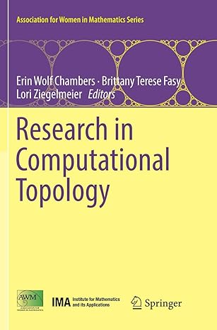 research in computational topology 1st edition erin wolf chambers ,brittany terese fasy ,lori ziegelmeier