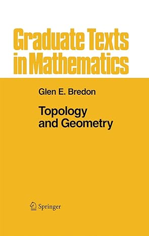 topology and geometry 1st edition glen e bredon 1441931031, 978-1441931030