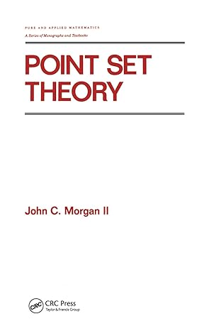 point set theory 1st edition john c morgan 0367450941, 978-0367450946