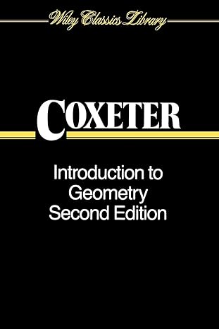 introduction to geometry 2nd edition h s m coxeter 0471504580, 978-0471504580