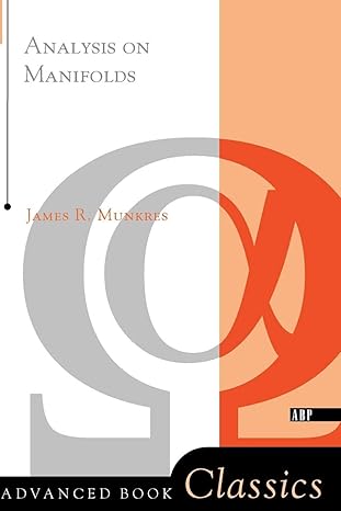 analysis on manifolds 1st edition james r munkres 0201315963, 978-0201315967