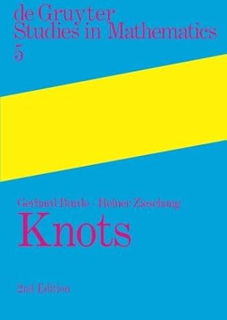 knots revised edition gerhard burde ,heiner zieschang 3110170051, 978-3110170054