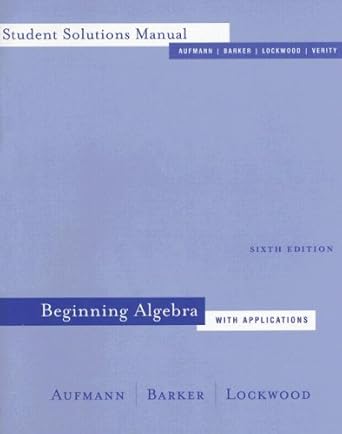 beginning algebra student edition richard n aufmann 0618306072, 978-0618306077