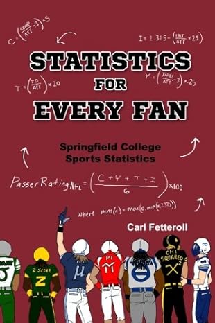 statistics for every fan springfield college sports statistics 2nd edition carl fetteroll 1975918444,