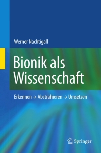 bionik als wissenschaft 1st edition werner nachtigall 3642103197, 3642103200, 9783642103193, 9783642103209