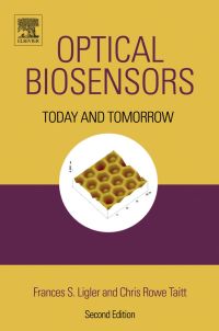 optical biosensors today and tomorrow 2nd edition ligler, frances s., taitt, chris rowe 0444531254,