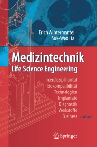 medizintechnik 4th edition erich wintermantel, suk woo ha 3540749241, 354074925x, 9783540749240,