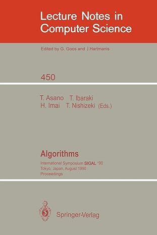 algorithms 1990 edition tetsuo asano, toshihide ibaraki, hiroshi imai, takao nishizeki 3540529217,