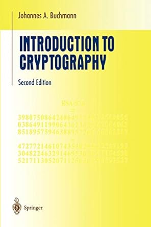 introduction to cryptography 2nd edition johannes buchmann 0387207562, 978-0387207568