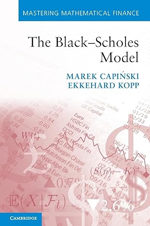 the black scholes model new edition marek capinski ,ekkehard kopp 0521173000, 978-0521173001