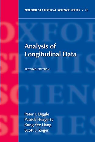 analysis of longitudinal data 2nd edition peter diggle ,patrick heagerty ,kung yee liang ,scott zeger