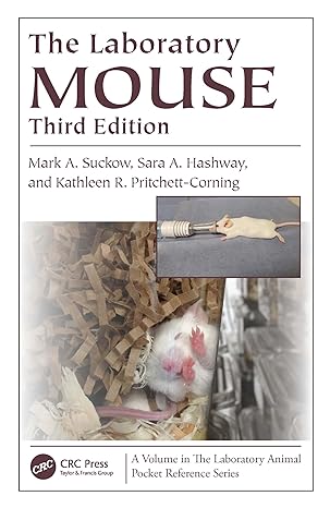 the laboratory mouse 3rd edition mark a suckow ,sara hashway ,kathleen r pritchett corning 0367373203,