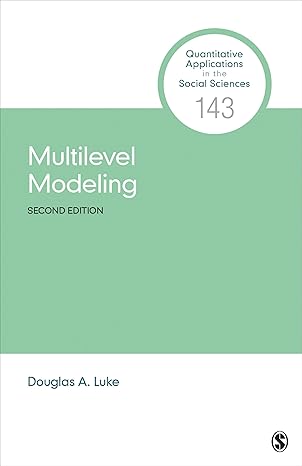 multilevel modeling 2nd edition douglas a luke 1544310307, 978-1544310305