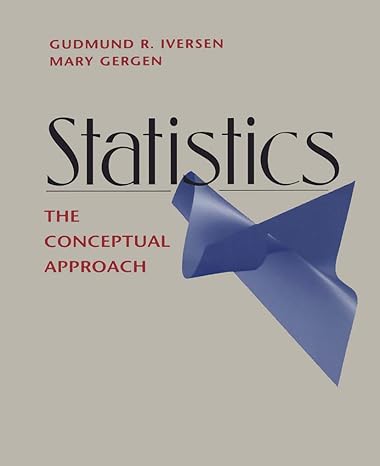 statistics the conceptual approach 1997th edition gudmund r iversen ,mary gergen 0387946101, 978-0387946108