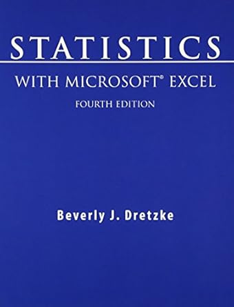 statistics with microsoft excel 4th edition beverly dretzke 0136043879, 978-0136043874