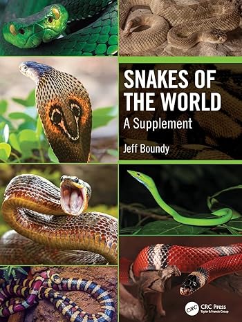 snakes of the world 1st edition jeff boundy 113861811x, 978-1138618114