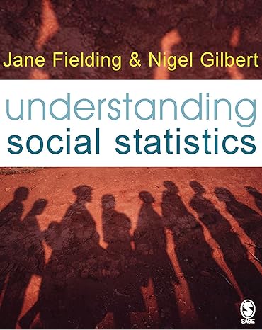 understanding social statistics 2nd edition jane l fielding ,nigel gilbert b00287piby, 978-1412910545