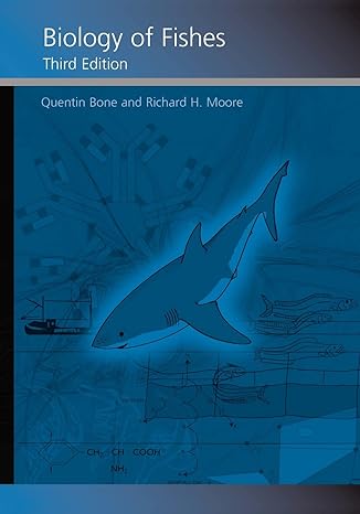 biology of fishes 1st edition quentin bone ,richard moore 0415375622, 978-0415375627