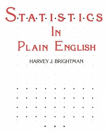 statistics in plain english 1st edition harvey j brightman 0538132108, 978-0538132107