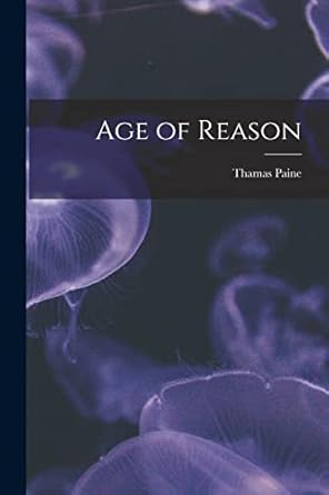 age of reason 1st edition thamas paine 1016480113, 978-1016480116