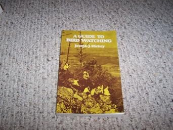 a guide to bird watching 1st edition joseph james hickey 0486215962, 978-0486215969