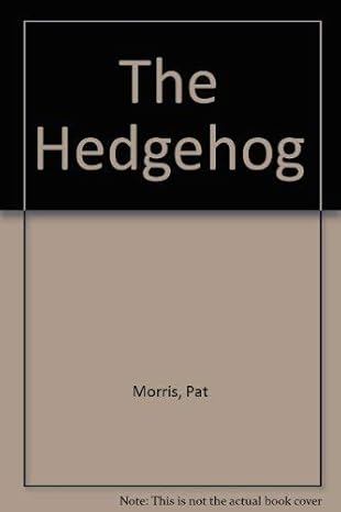 the hedgehog 1st edition pat morris 0906282462, 978-0906282465