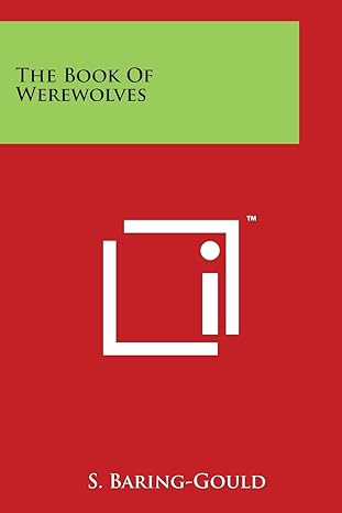 the book of werewolves 1st edition sabine baring gould 1498008860, 978-1498008860