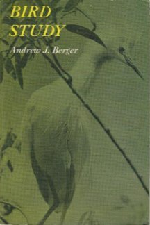 bird study 1st edition andrew j berger b007envi4i