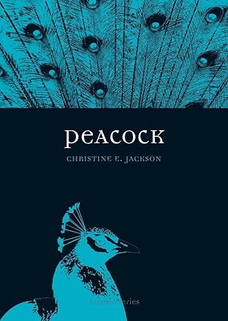 peacock 1st edition christine e jackson 1861892934, 978-1861892935