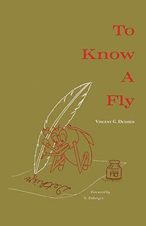 to know a fly 1st edition vincent gaston dethier ,bill clark ,nikolaas tinbergen 4871871487, 978-4871871488