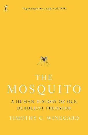 the mosquito 1st edition timothy winegard 191123112x, 978-1911231127