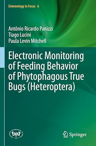 electronic monitoring of feeding behavior of phytophagous true bugs 1st edition antonio ricardo panizzi