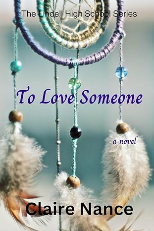 to love someone 1st edition claire nance 1793205787, 978-1793205780