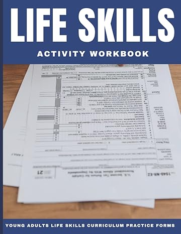 life skills activity workbook life skills curriculum practice forms for young adults 1st edition sofia julia