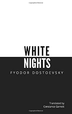 white nights 1st edition fyodor dostoevsky, constance garnett 1676885633, 978-1676885634